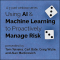 AI/ML for Risk Mgmt